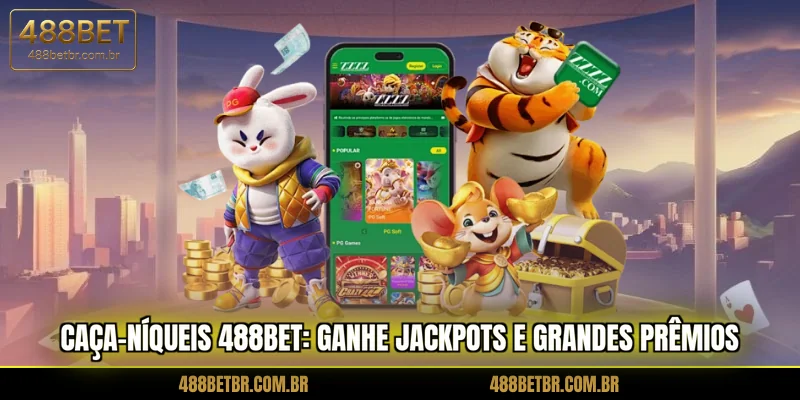 caca-niqueis-488bet-ganhe-jackpots-e-grandes-premios