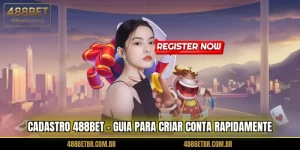 cadastro-488bet-guia-para-criar-conta-rapidamente