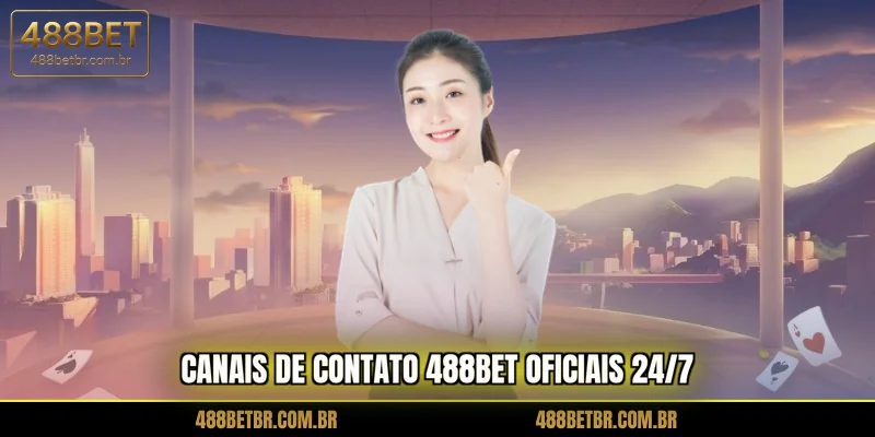canais-de-contato-488bet-oficiais-24-7